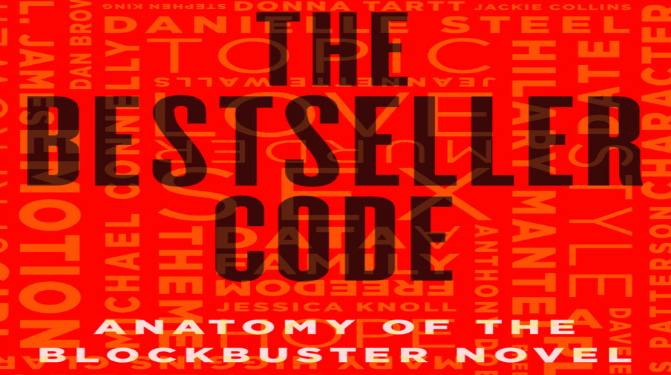 Cover of The Bestseller Code, a nonfiction book from University of Nebraska professor Matthew Jockers and Dr. Jodie Archer