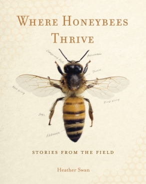 The cover of University of Wisconsin lecturer Heather Swan's new book, Where Honeybees Thrive