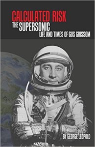 Cover of Purdue University Press book Calculate Risk: The Supersonic Life and Times of Gus Grissom