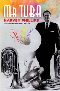 Cover of Indiana University professor Harvey Phillips book Mr. Tuba