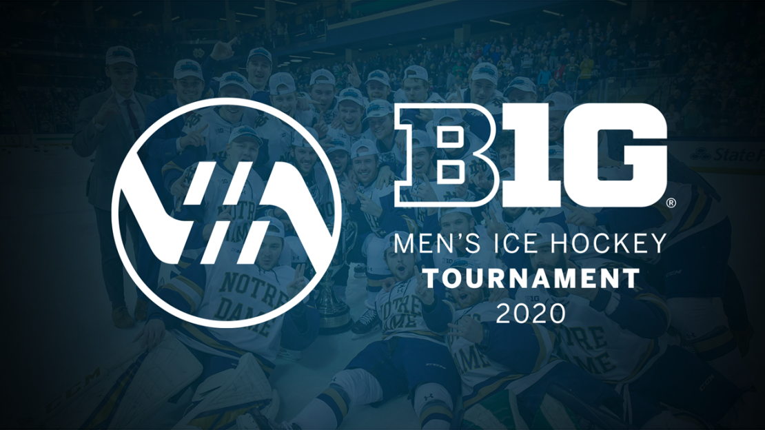 2020 Big Ten Men’s Ice Hockey Tournament Coverage on BTN - Big Ten Network